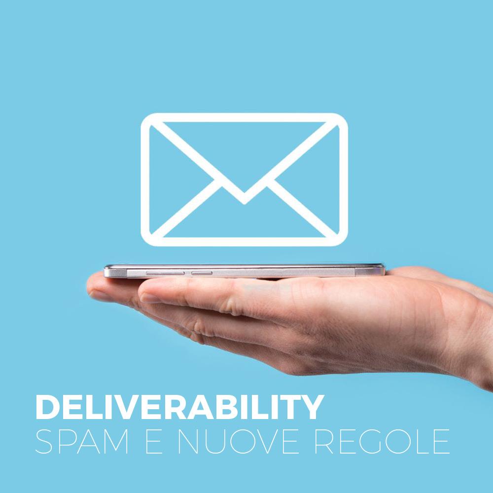 E-mail Marketing: deliverability, spam e nuove regole di Google