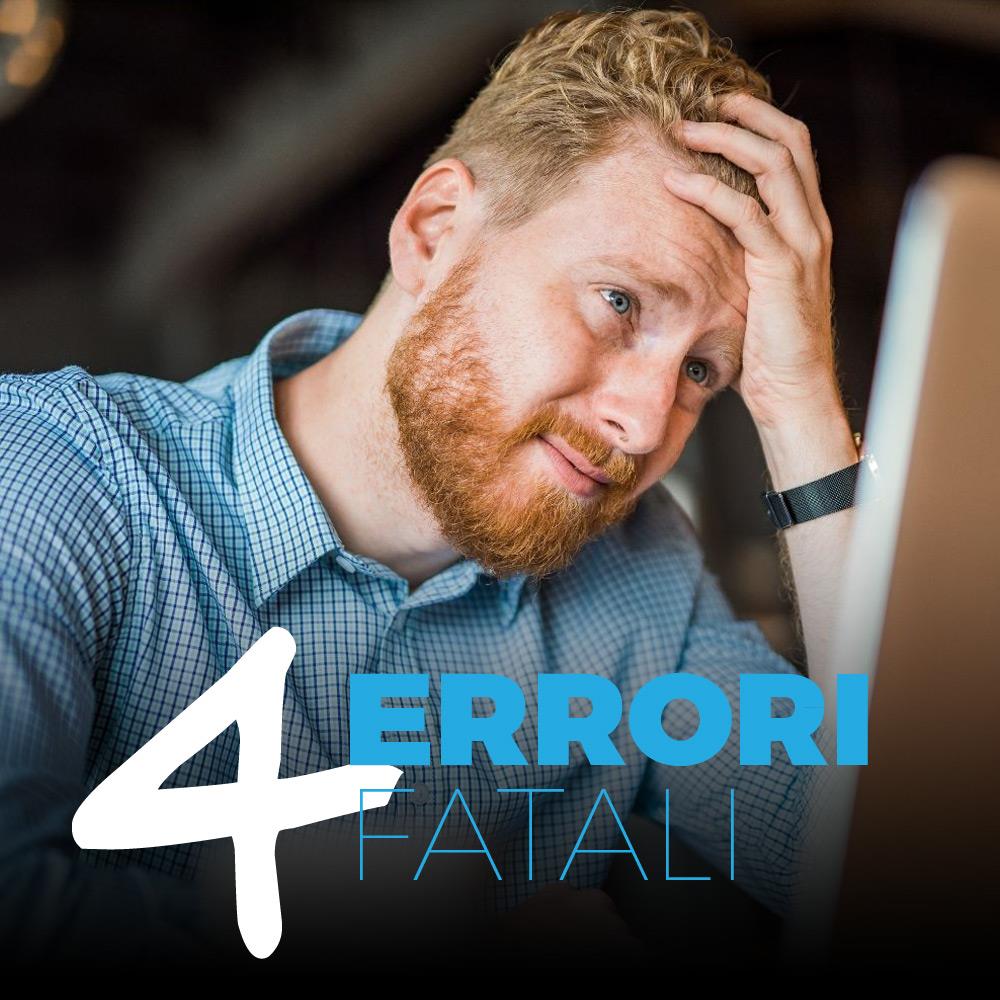 Web Marketing: ecco I 4 errori fatali più comuni