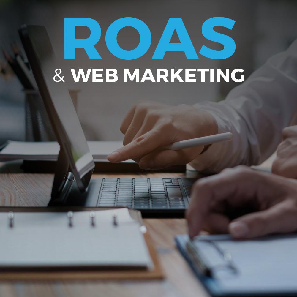 ROAS e web marketing: cosa c’è da sapere?