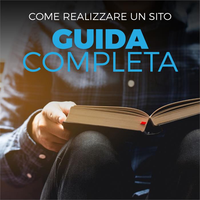 vuoi sapere come realizzare un sito web?  ecco la nostra guida completa
